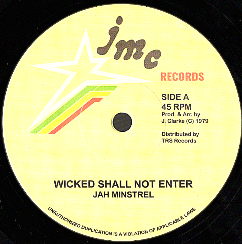 7" Wicked Shall Not Enter/Wicked Dub- JAH MINSTREL