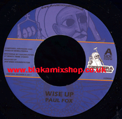 7" Wise Up/Dub - PAUL FOX