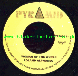 7" Woman Of The World/The Cat - ROLAND ALPHONSO