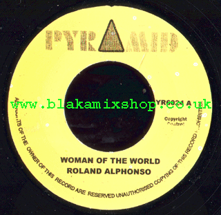 7" Woman Of The World/The Cat ROLAND ALPHONSO