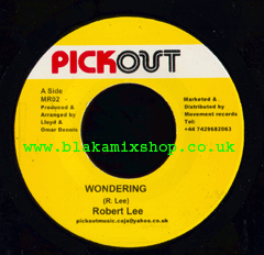 7" Wondering/Jump Start Riddim ROBERT LEE