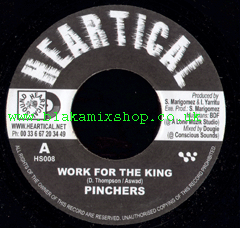 7" Work For The King/Version PINCHERS