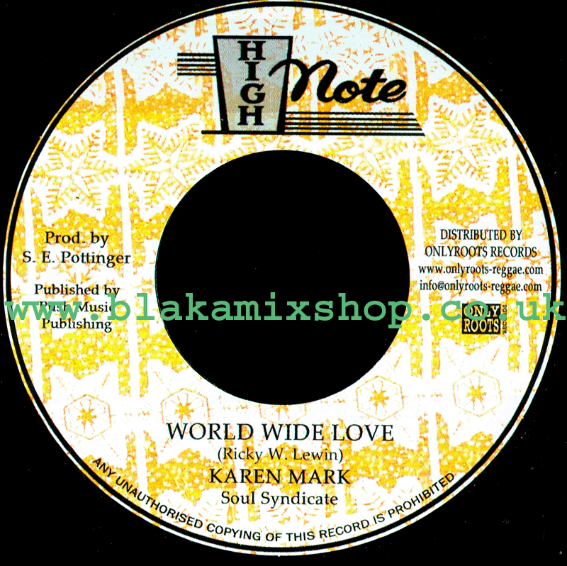 7" World Wide Love/World Wide Dub- KAREN MARK