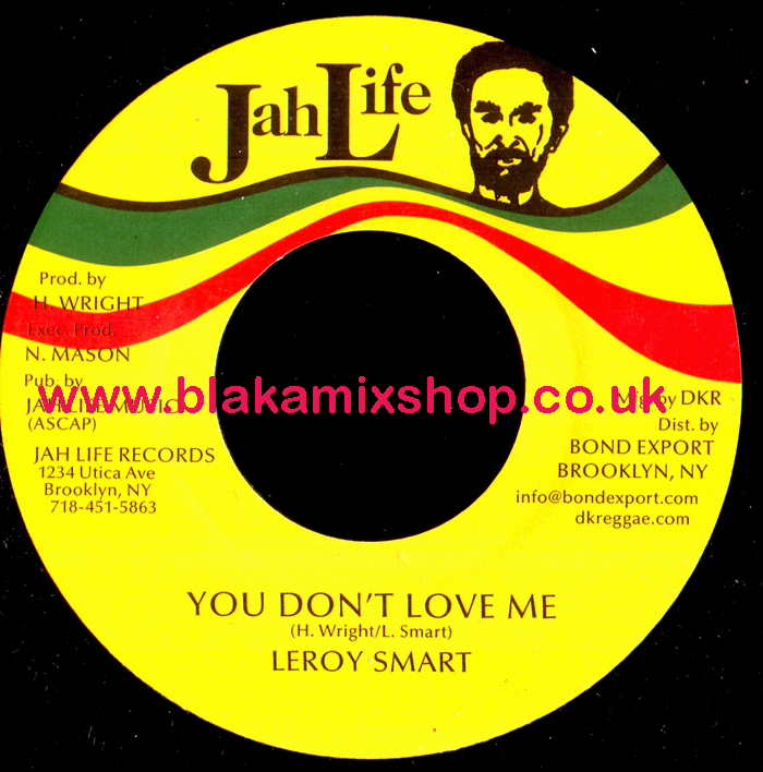 7" You Don't Love Me/Dub LEROY SMART