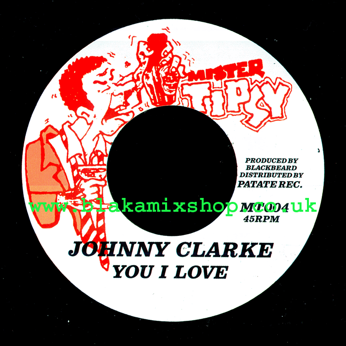 7" You I Love/Version JOHNNY CLARKE