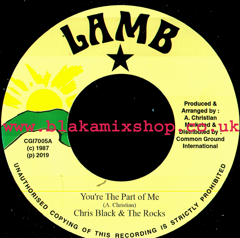 7" You're The Part Of Me/Version CHRIS BLACK & THE ROCKS