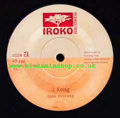 12" Zion Pathway/Take A Hold - I KONG